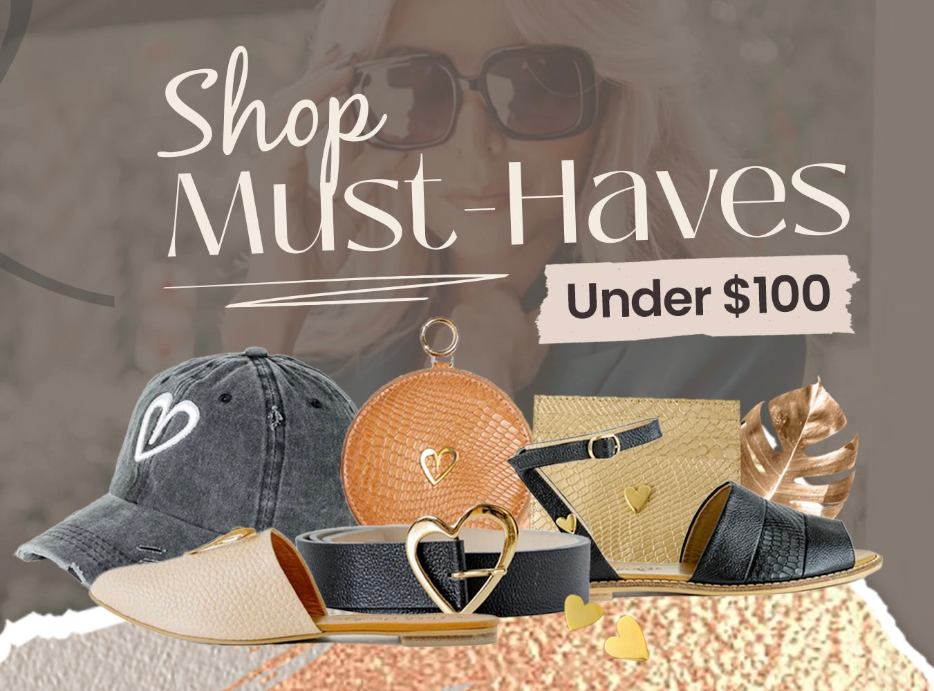 Must Haves under $100